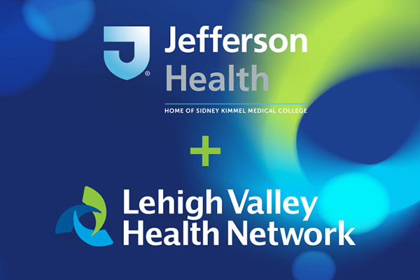 Composite image of Jefferson's Philadelphia headquarters and a Lehigh Valley Health Network location